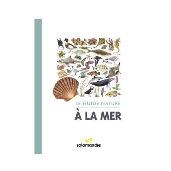 LE GUIDE NATURE A LA MER