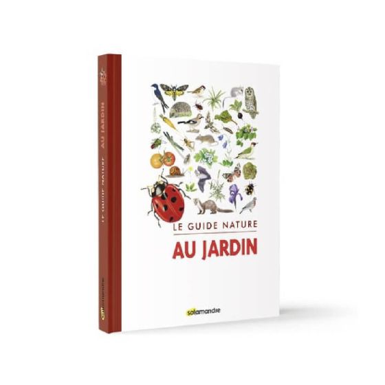 LE GUIDE NATURE AU JARDIN AUGMENTEE