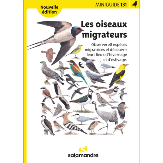 Miniguide 131 - Les oiseaux migrateurs Miniguide 131 - Les oiseaux migrateurs