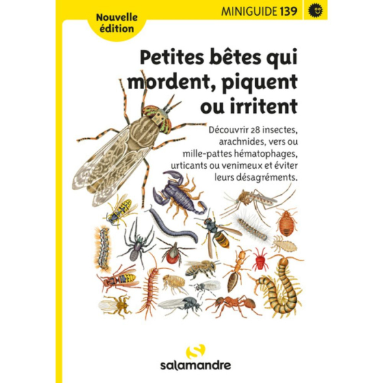 Miniguide 139 - Petites bêtes qui mordent, piquent ou irritent